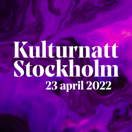 Kulturnatt Stockholm 2022